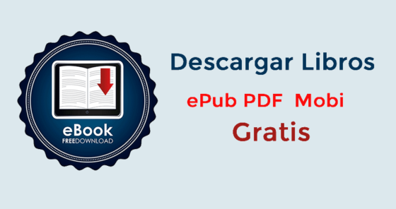 Descargar Libros Gratis Sin Registrarse EPUB, PDF y MOBI